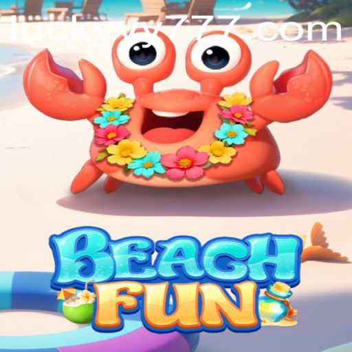 Discover the Thrills of BeachFun and YY777.COM