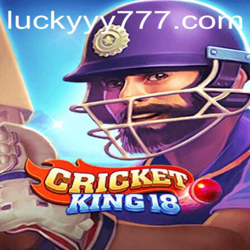 CricketKing18: A New Virtual Cricket Experience with YY777.COM