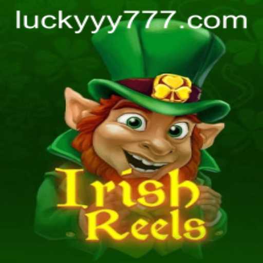 Exploring IrishReels: A Magical Slot Adventure with YY777.COM