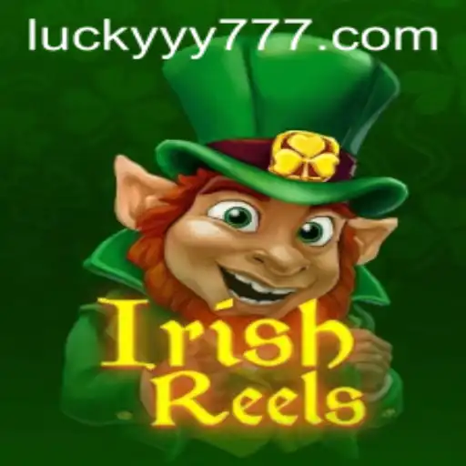 Exploring IrishReels: A Magical Slot Adventure with YY777.COM
