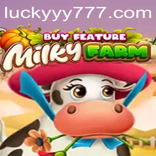 MilkyFarmBuyFeature: Exploring the Enchanting World of YY777.COM