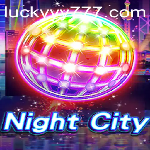 Exploring NightCity: The Ultimate Gaming Experience with YY777.COM