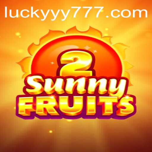 Unveiling SunnyFruits2: A Captivating Adventure with YY777.COM